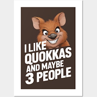 I Like Quokkas And Maybe 3 People Australian Animal Funny Marsupial Humour Gift For Quokka Lover Posters and Art